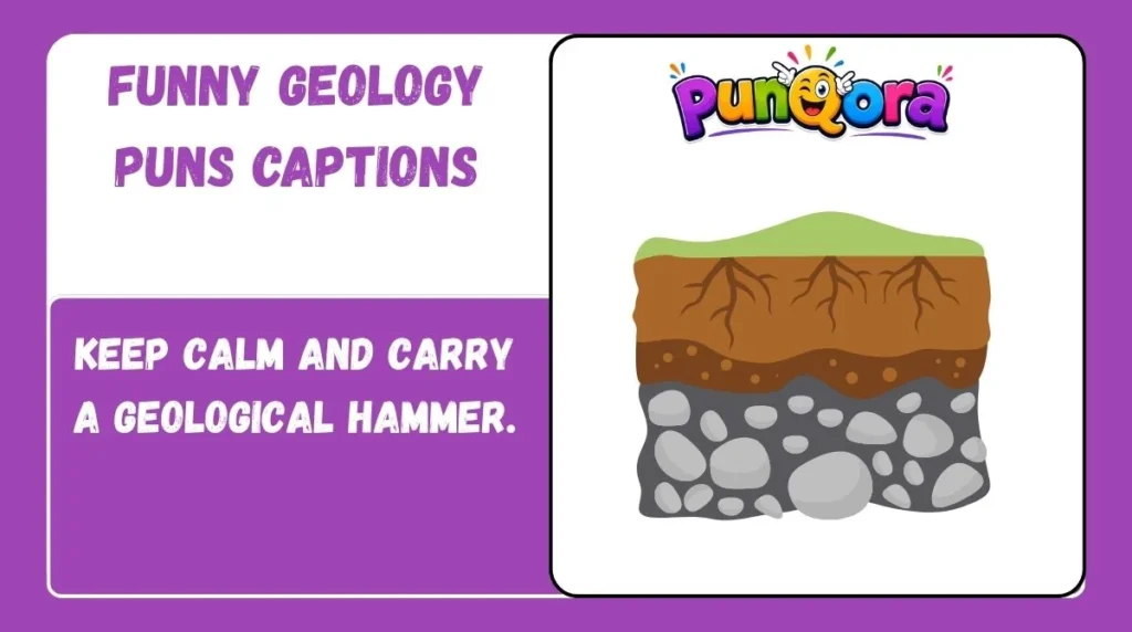 Funny Geology Puns Captions