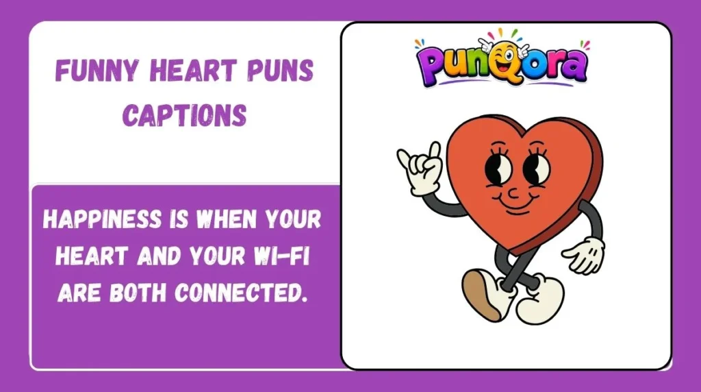 Funny Heart Puns Captions