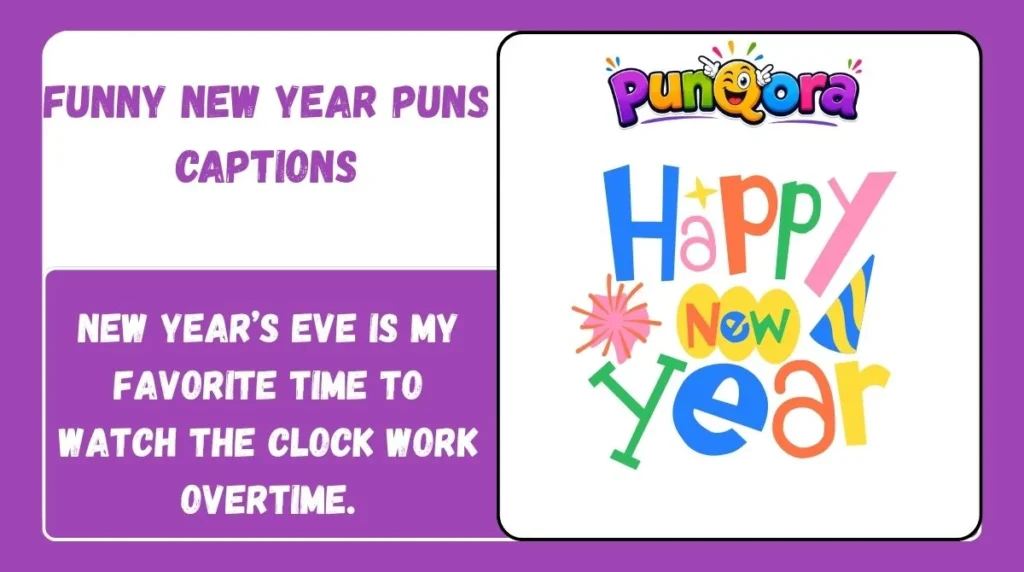 Funny New Year Puns Captions