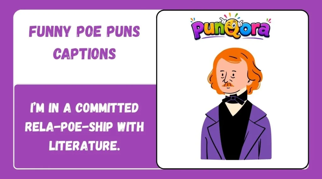 Funny Poe Puns Captions