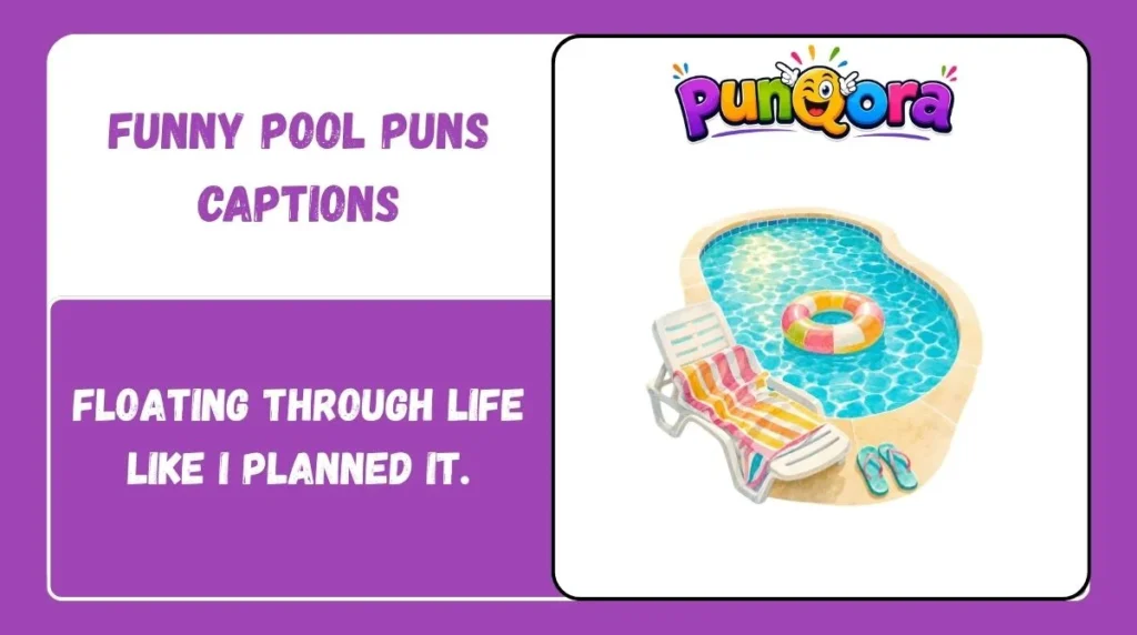 Funny Pool Puns Captions
