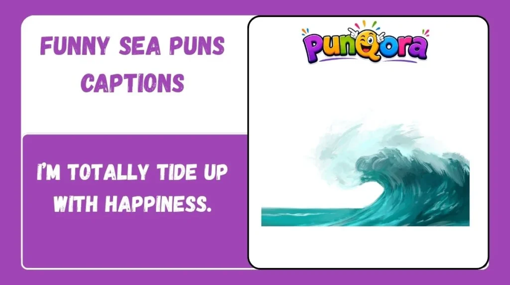 Funny Sea Puns Captions