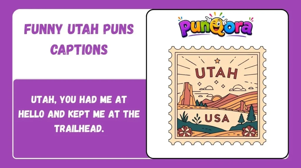 Funny Utah Puns Captions