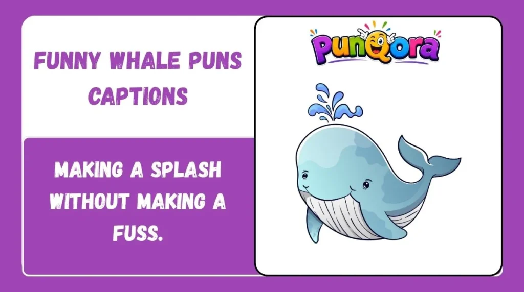 Funny Whale Puns Captions