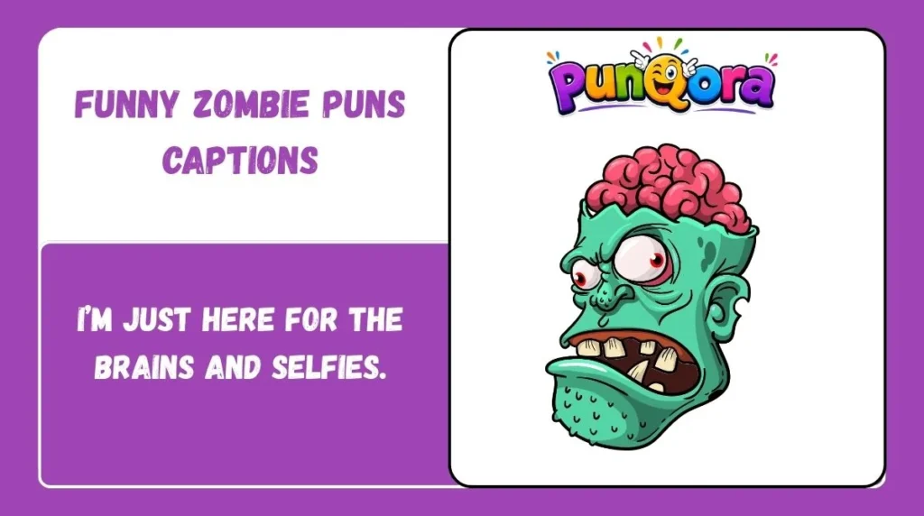 Funny Zombie Puns Captions