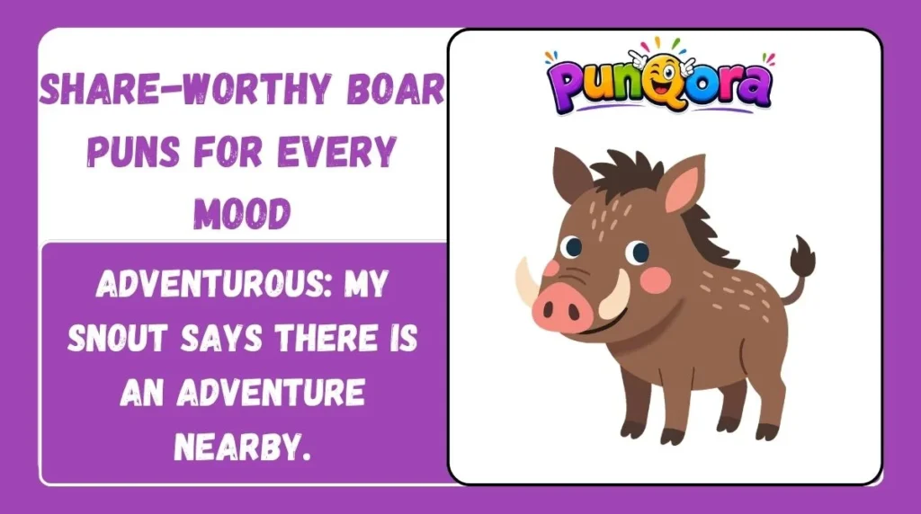 Share-Worthy Boar Puns for Every Mood
