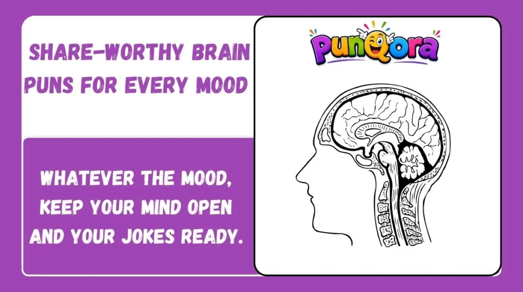 🌟 Share-Worthy Brain Puns for Every Mood
