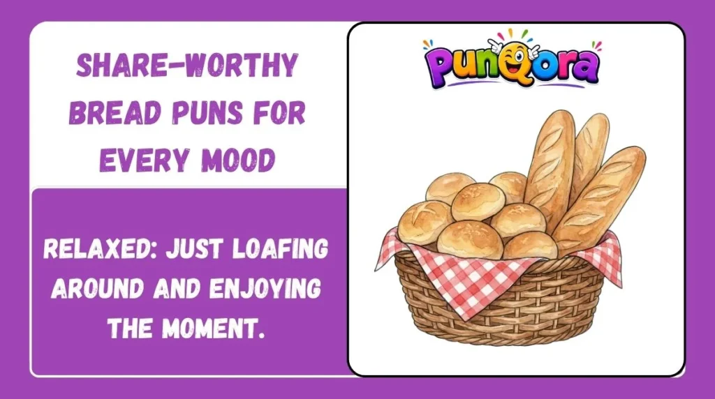 Share-Worthy Bread Puns for Every Mood
