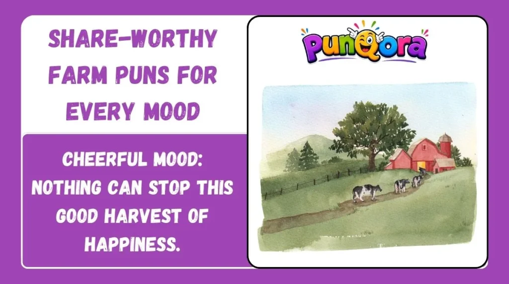 Share-Worthy Farm Puns for Every Mood