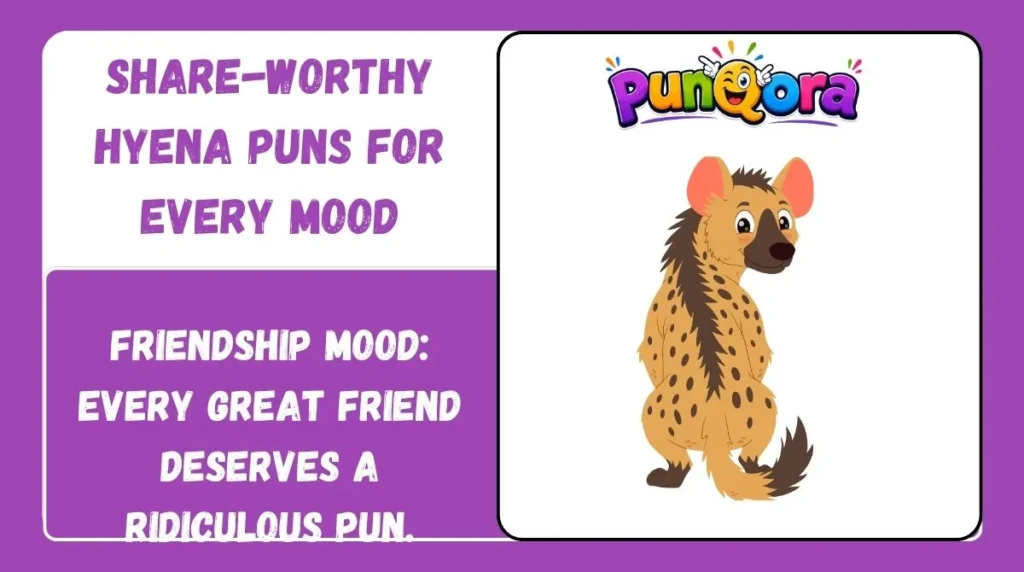 Share-Worthy Hyena Puns for Every Mood