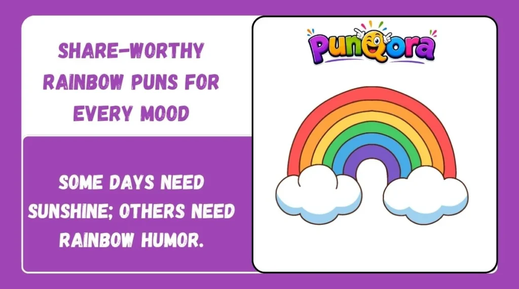 Share-Worthy Rainbow Puns for Every Mood