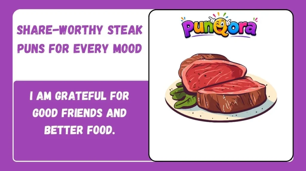 Share-Worthy Steak Puns for Every Mood