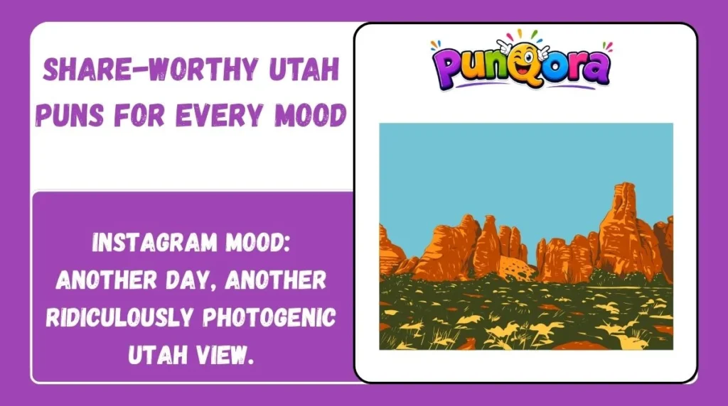 Share-Worthy Utah Puns for Every Mood