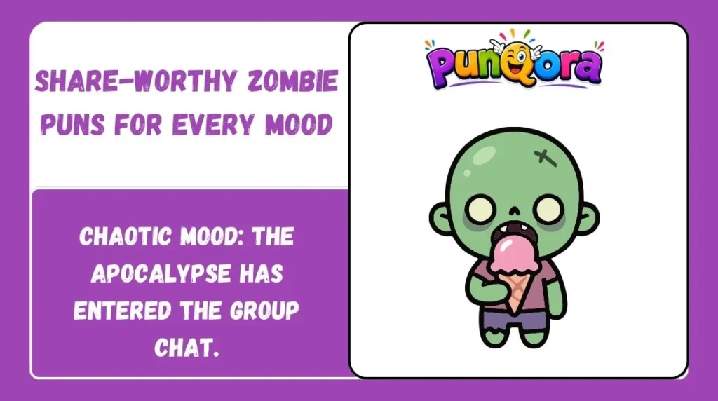 Share-Worthy Zombie Puns for Every Mood