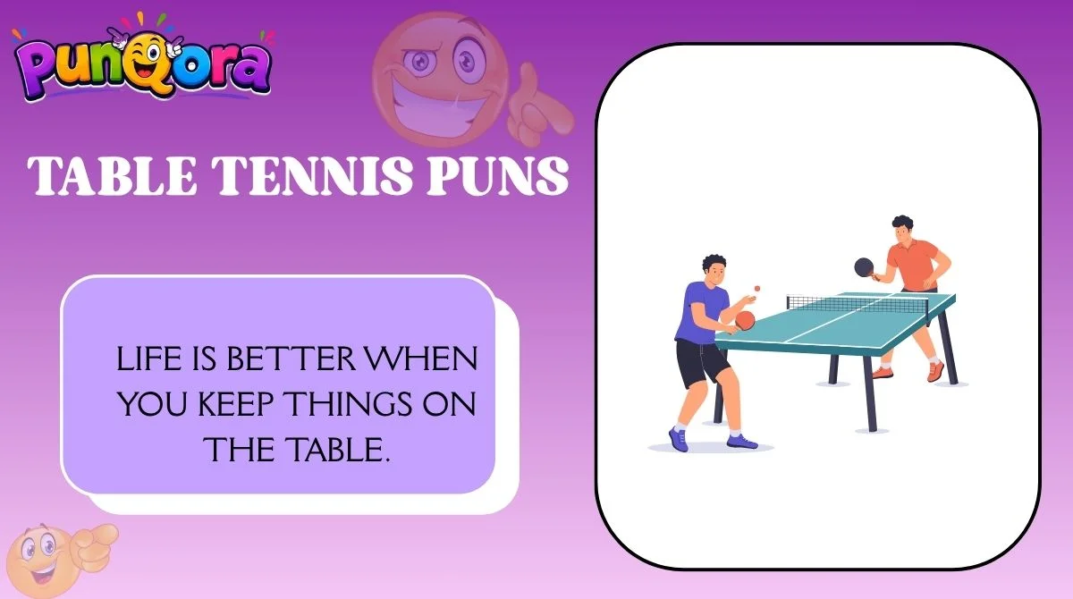 Table Tennis Puns