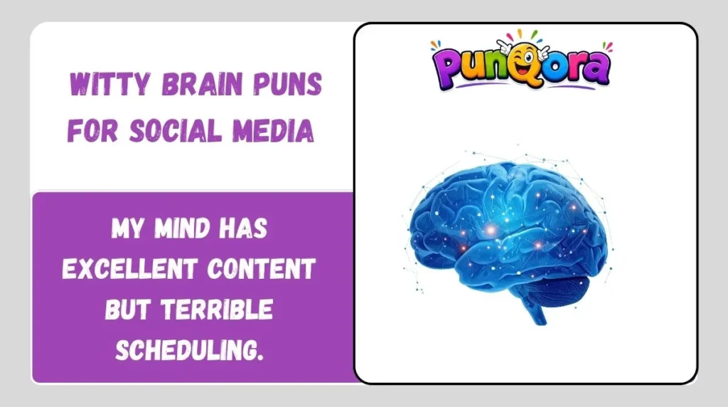 📱 Witty Brain Puns for Social Media