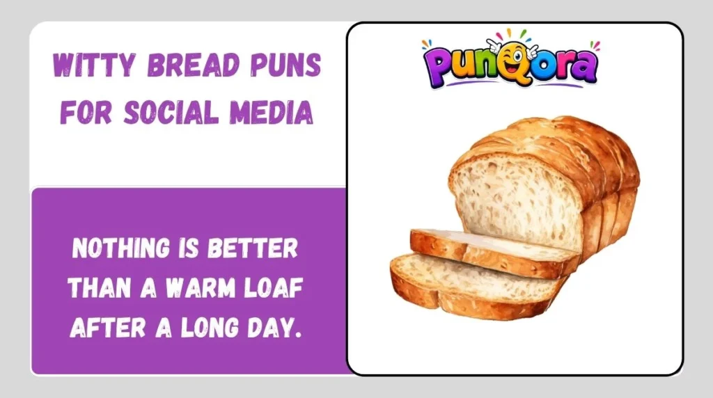 Witty Bread Puns for Social Media
