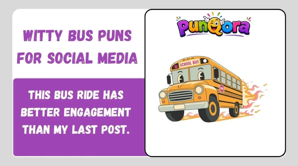 Witty Bus Puns for Social Media