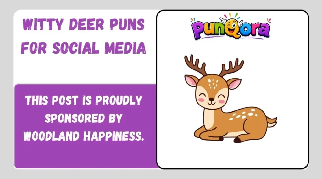 Witty Deer Puns for Social Media