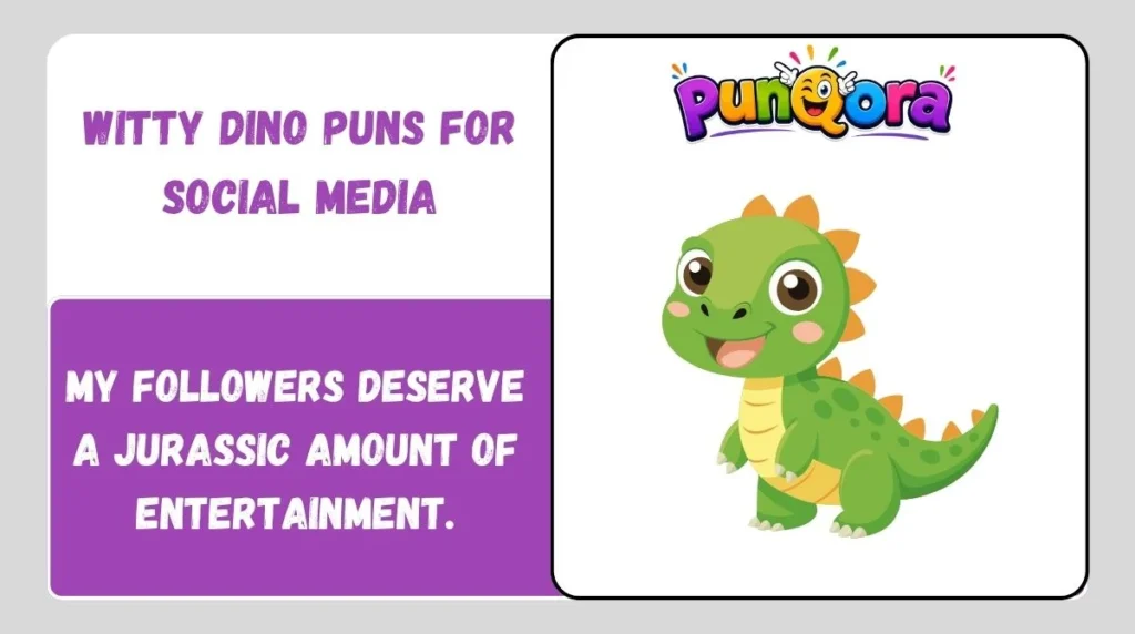 Witty Dino Puns for Social Media