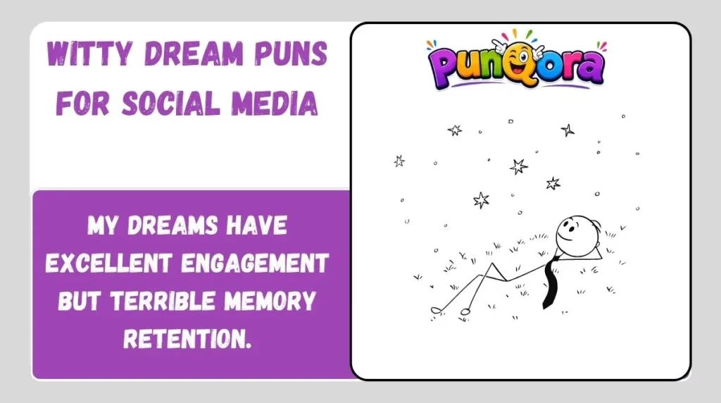 Witty Dream Puns for Social Media