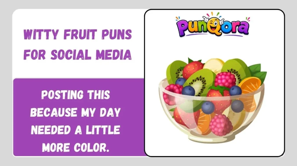 🍉 Witty Fruit Puns for Social Media
