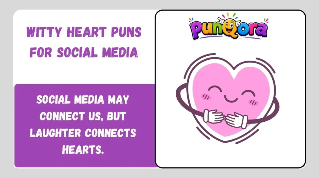 Witty Heart Puns for Social Media