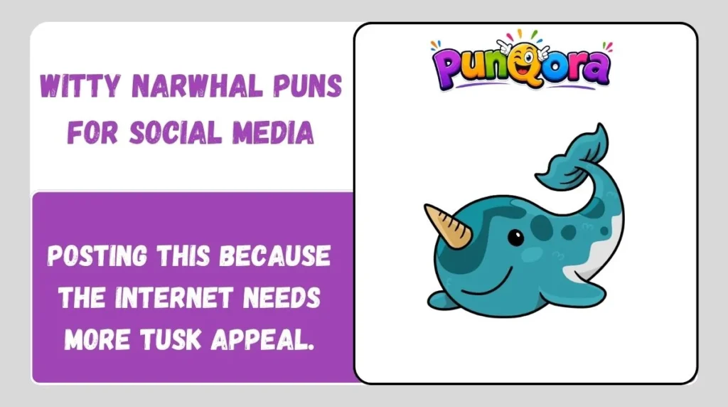 Witty Narwhal Puns for Social Media