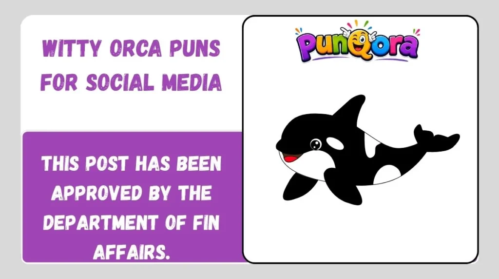 Witty Orca Puns for Social Media
