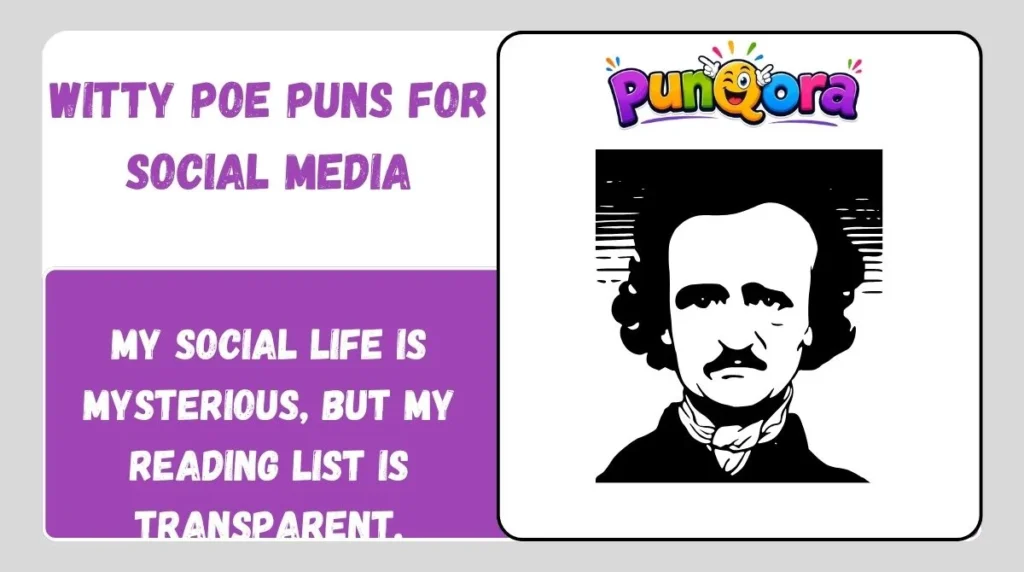 Witty Poe Puns for Social Media
