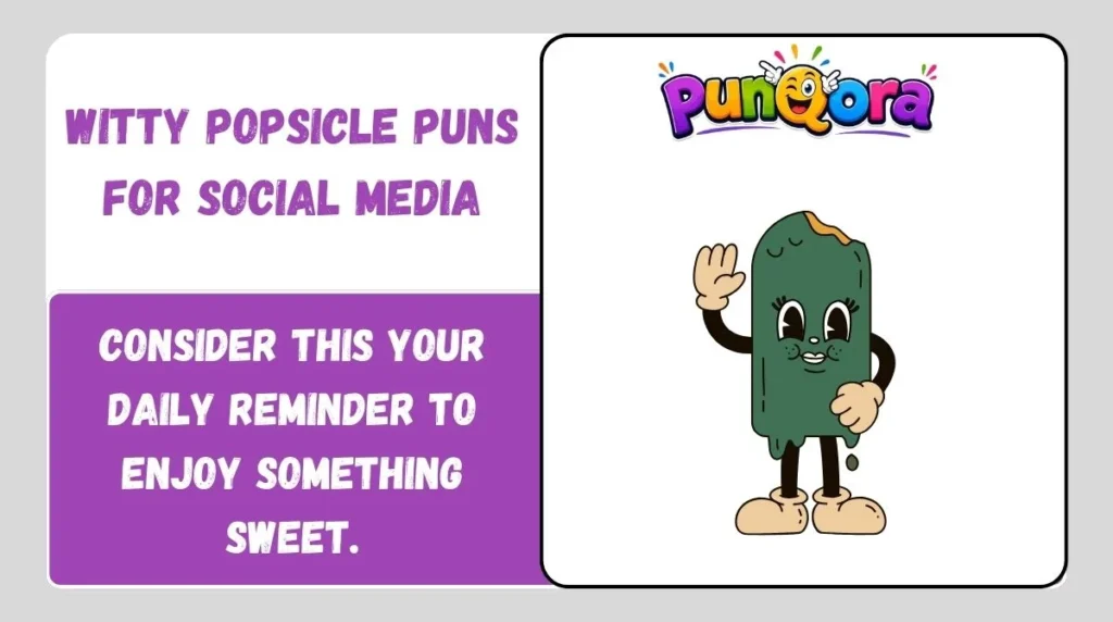 Witty Popsicle Puns for Social Media