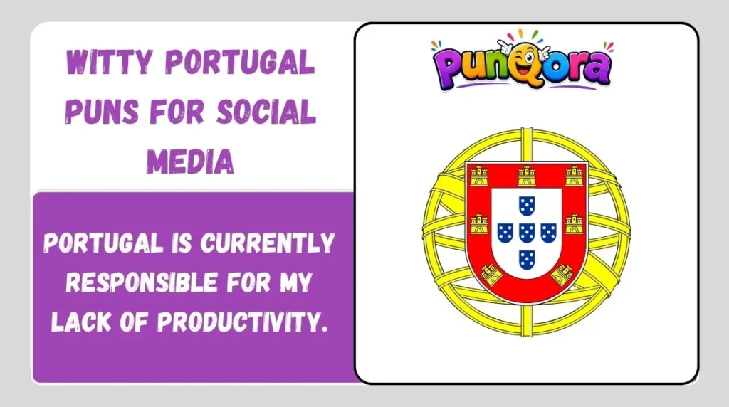 Witty Portugal Puns for Social Media
