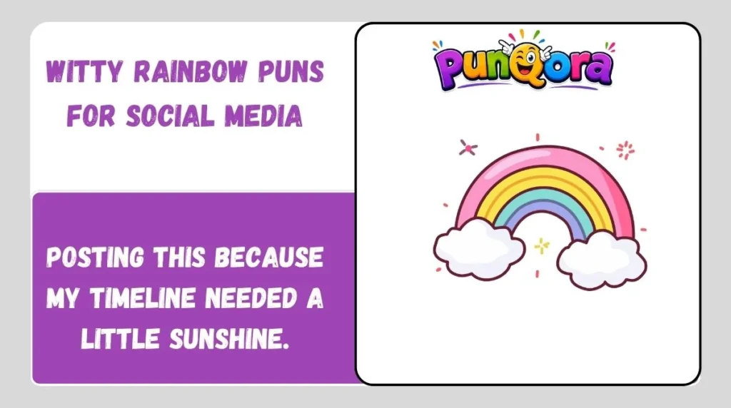 Witty Rainbow Puns for Social Media