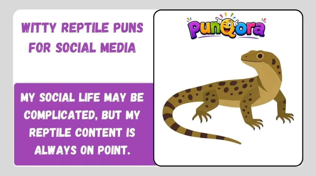 Witty Reptile Puns for Social Media