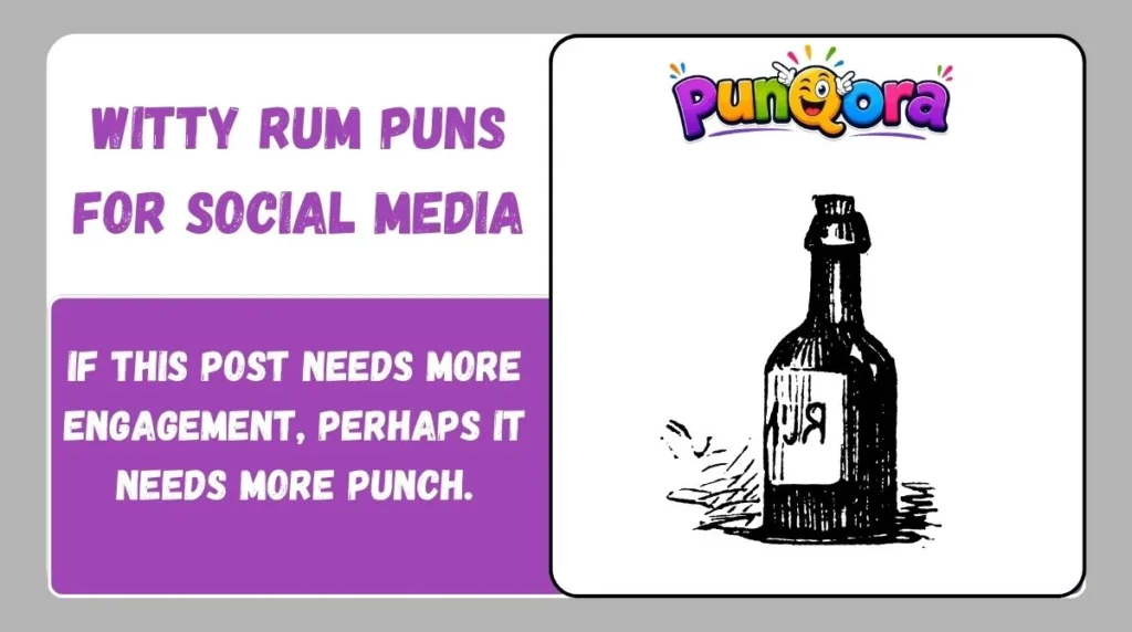 Witty Rum Puns for Social Media