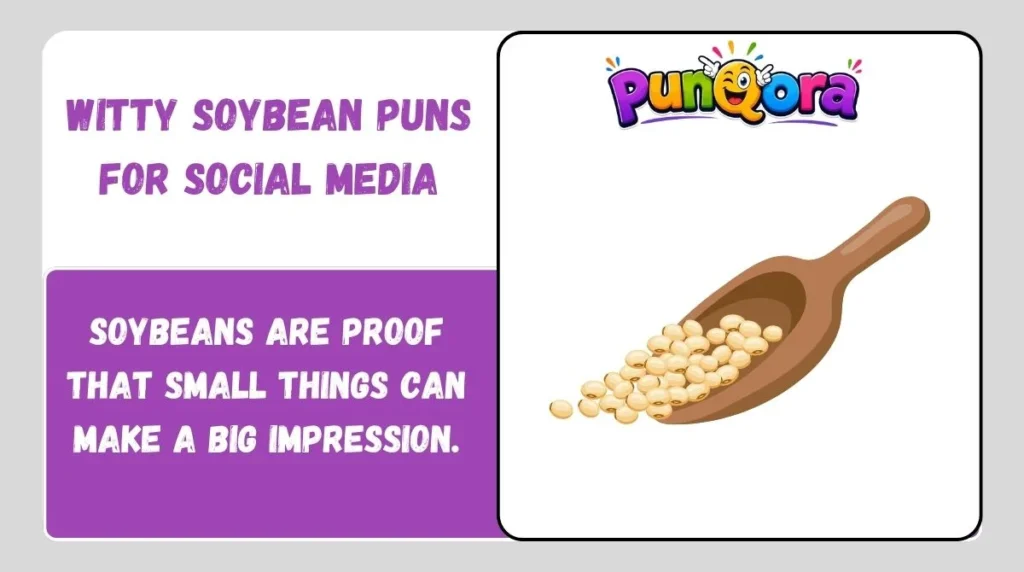 Witty Soybean Puns for Social Media