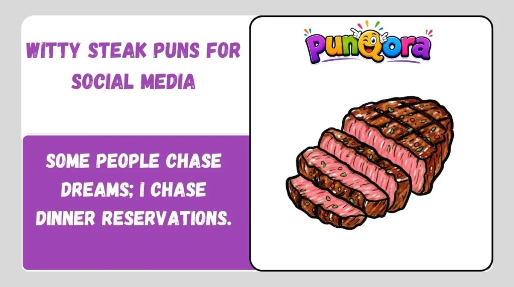 Witty Steak Puns for Social Media