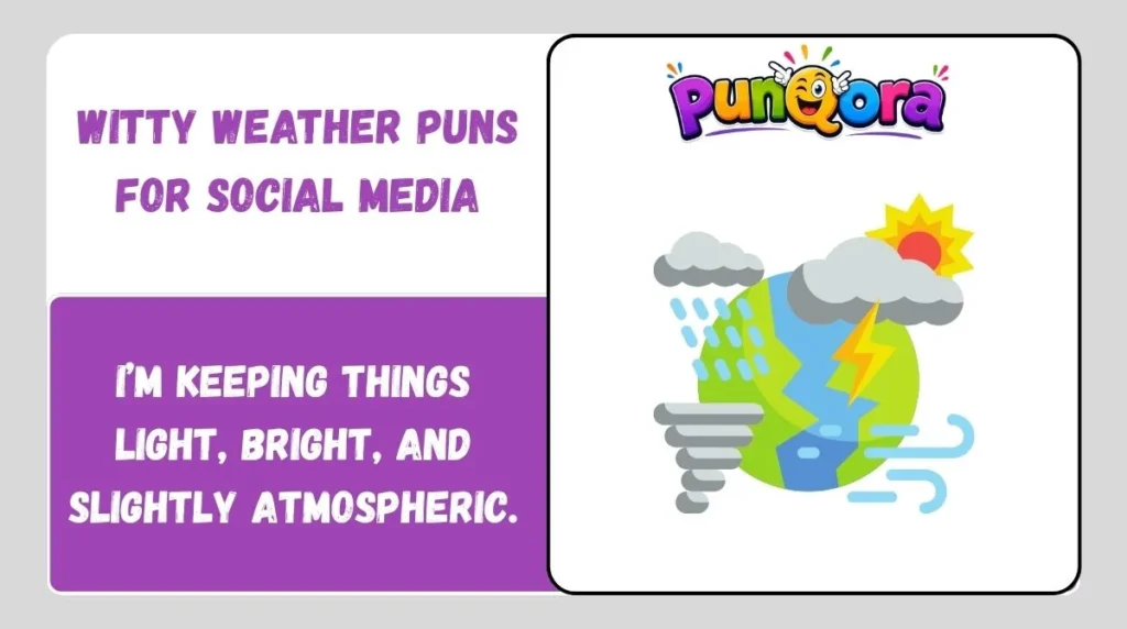Witty Weather Puns for Social Media